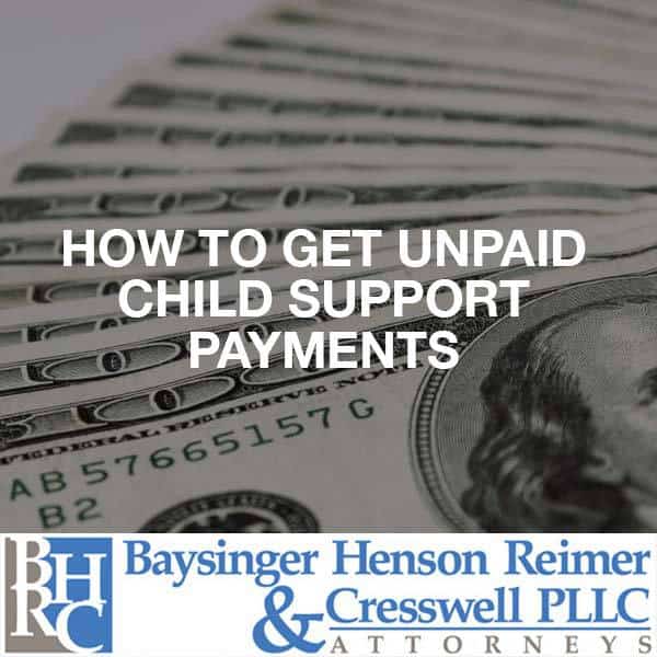 get unpaid child support payments